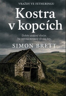 Kostra v kopcích - Simon Brett