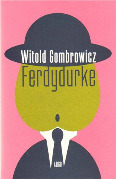 Ferdydurke, Witold Gombrowicz