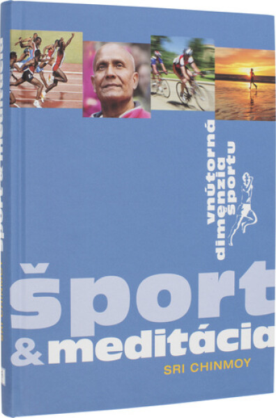 Šport a meditácia - Sri Chinmoy