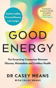 Good Energy - Casey Means
