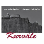 Kurvále Antonín Šlechta,