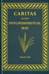 Caritas and the Psychospiritual Way Stacey Day