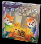 (Ne)spokojený hlemýžď Slávek - 5 prvků duševní pohody - Linda Liliková