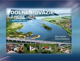 Dolné Považie neba Milan Paprčka; Simona Nádašiová