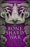 The Bone Shard War: The epic conclusion to the Sunday Times bestselling Drowning Empire series - Andrea Stewartová