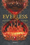 Everless - Panství zášti a lásky - Sara Hollandová