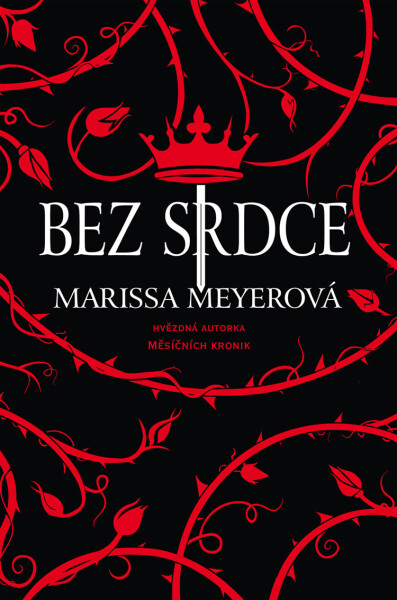 Bez srdce - Marissa Meyer