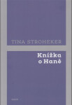 Knížka Haně Tina Stroheker