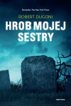 Hrob mojej sestry