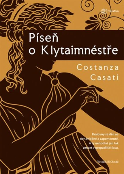 Kniha: Píseň o Klytaimnéstře od Casati Constanza