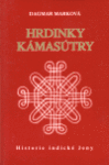 Hrdinky Kámasútry - Dagmar Marková