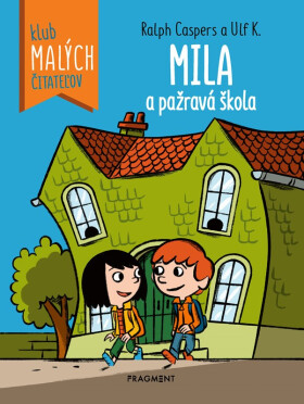 Mila a pažravá škola - Ralph Caspers