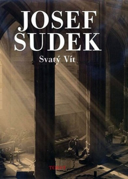 Svatý Vít - Josef Sudek