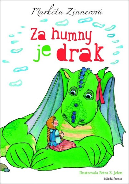 Za humny je drak - Markéta Zinnerová