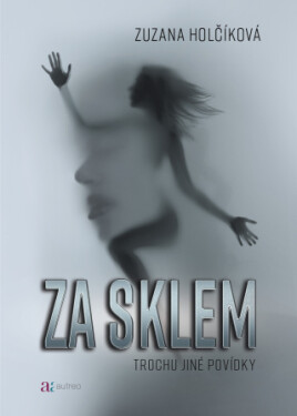 Za sklem - Zuzana Holčíková - e-kniha