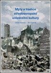 Mýty tradice středoevropské univerzitní kultury