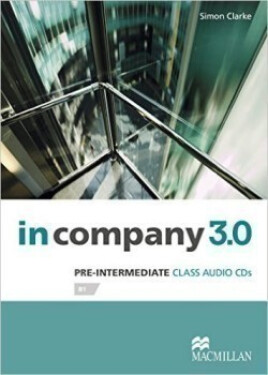 In Company Pre-Intermediate 3.0.: Class Audio CD - Simon Clarke