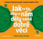 Jak na to, aby se nám děly samé dobré věci Marian Rochas Estapé