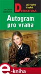 Autogram pro vraha - Veronika Černucká e-kniha