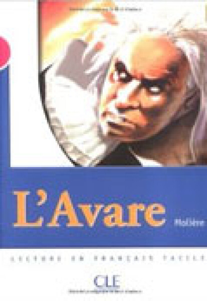 Lectures Mise en scéne 3: L´Avare - Livre - Jean-Baptiste Poquelin Molière