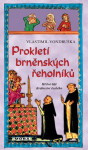 Prokletí brněnských řeholníků
