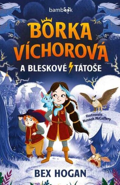 Borka Víchorová a bleskové tátoše - Bex Hogan
