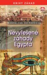 Nevyřešené záhady Egypta Magdalena Zachardová