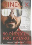 KN Xindl X - 80 písniček pro kytaru