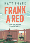 Frank a Red - Matt Coyne