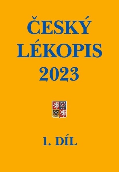 Český lékopis 2023, 1. díl - zdravotnictví ČR Ministerstvo