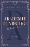 Akademie Dunbridge: Kdokoliv