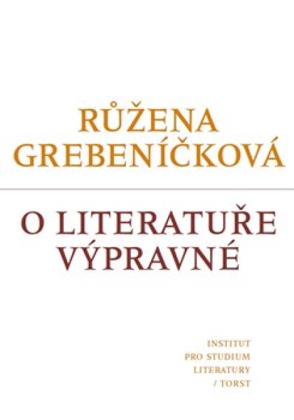 Literatuře výpravné Růžena Grebeníčková