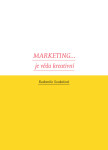 Marketing... je věda kreativní - Radomila Soukalová