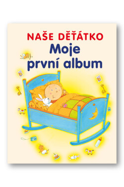 Moje první album - naše děťátko