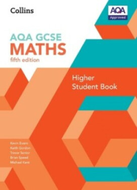 Collins AQA GCSE Maths Higher Student Book (5th Edition) - Kent Michael
