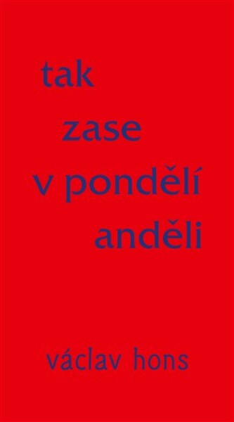 Tak zase v pondělí anděli