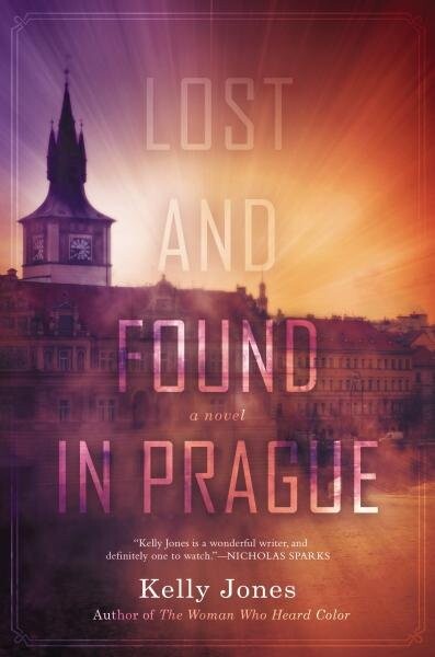 Lost and Found in Prague Kelly Jones