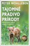 Tajomné pradivo prírody - Peter Wohlleben