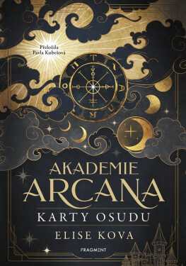Akademie Arcana – Karty osudu - Elise Kova