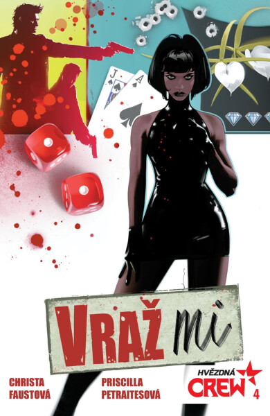 Hvězdná CREW 4 - Vraž mi - Mark Millar
