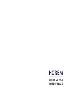 Hořem Lenka Kuhar Daňhelová
