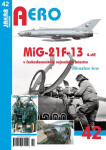 MiG-21F-13 československém vojenském letectvu díl Miroslav Irra