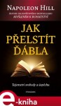 Jak přelstít ďábla, 3. vydání - Napoleon Hill