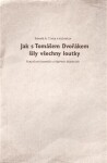Jak Tomášem Dvořákem šily všechny loutky Zdeněk Tichý