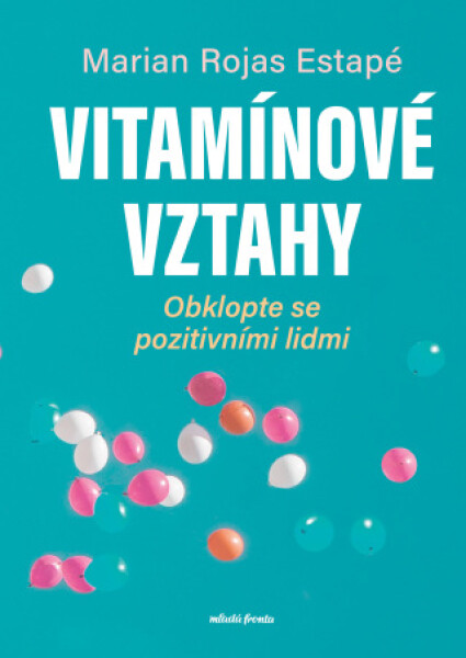 Vitamínové vztahy - Marian Rojas-Estapé - e-kniha