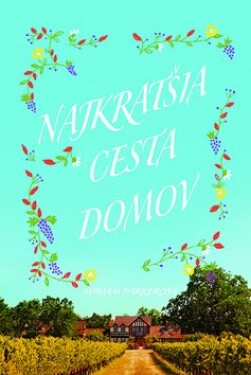 Najkratšia cesta domov