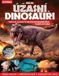 Úžasní dinosauři - Odhalte tajemství nejpozoruhodnějších tvorů historie - Kolektiv