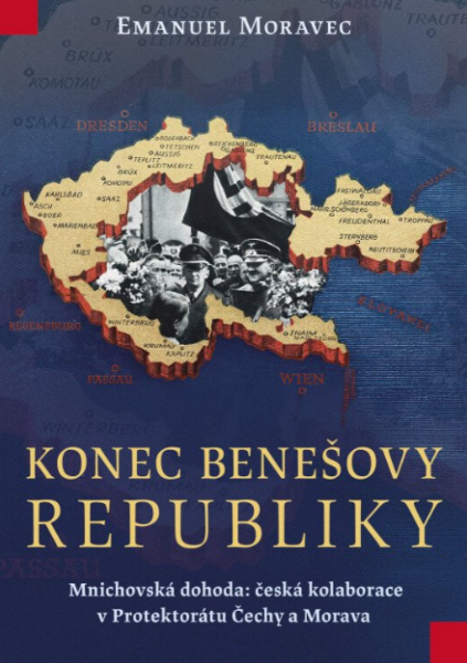 Konec Benešovy republiky - Emanuel Moravec