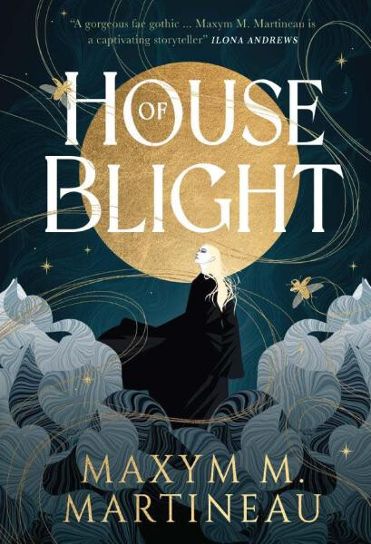 Threadmender Chronicles - House of Blight - Maxym M. Martineau