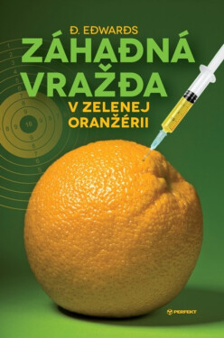 Záhadná vražda v Zelenej oranžérii - D. Edwards